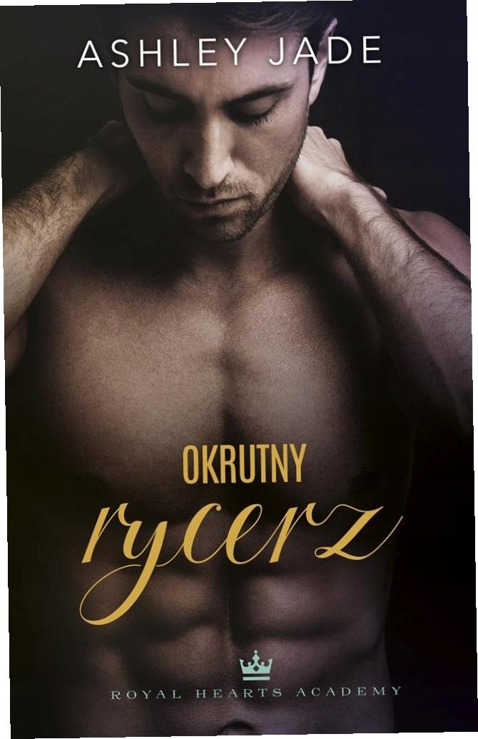 Okrutny rycerz Ashley Jade, Agnieszka Rewilak-Zdjęcie-0