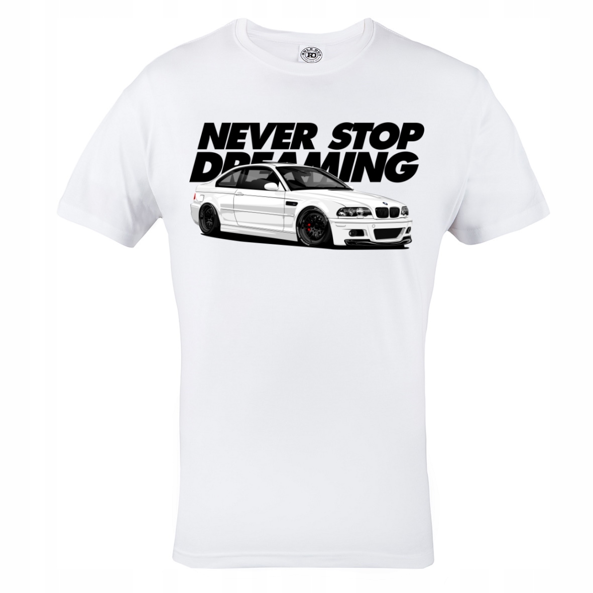 

Koszulka Bmw Mpower E46 E30 M4 Never Stop Dreaming