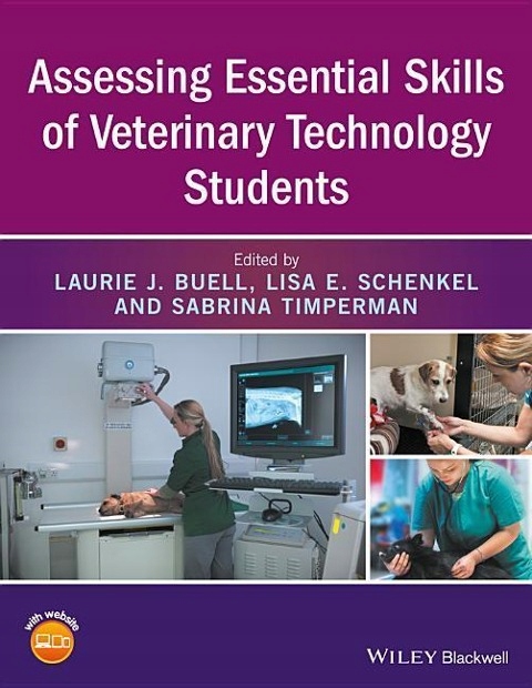 Assessing Essential Skills of Veterinary Technology Students LAURIE J BUELL