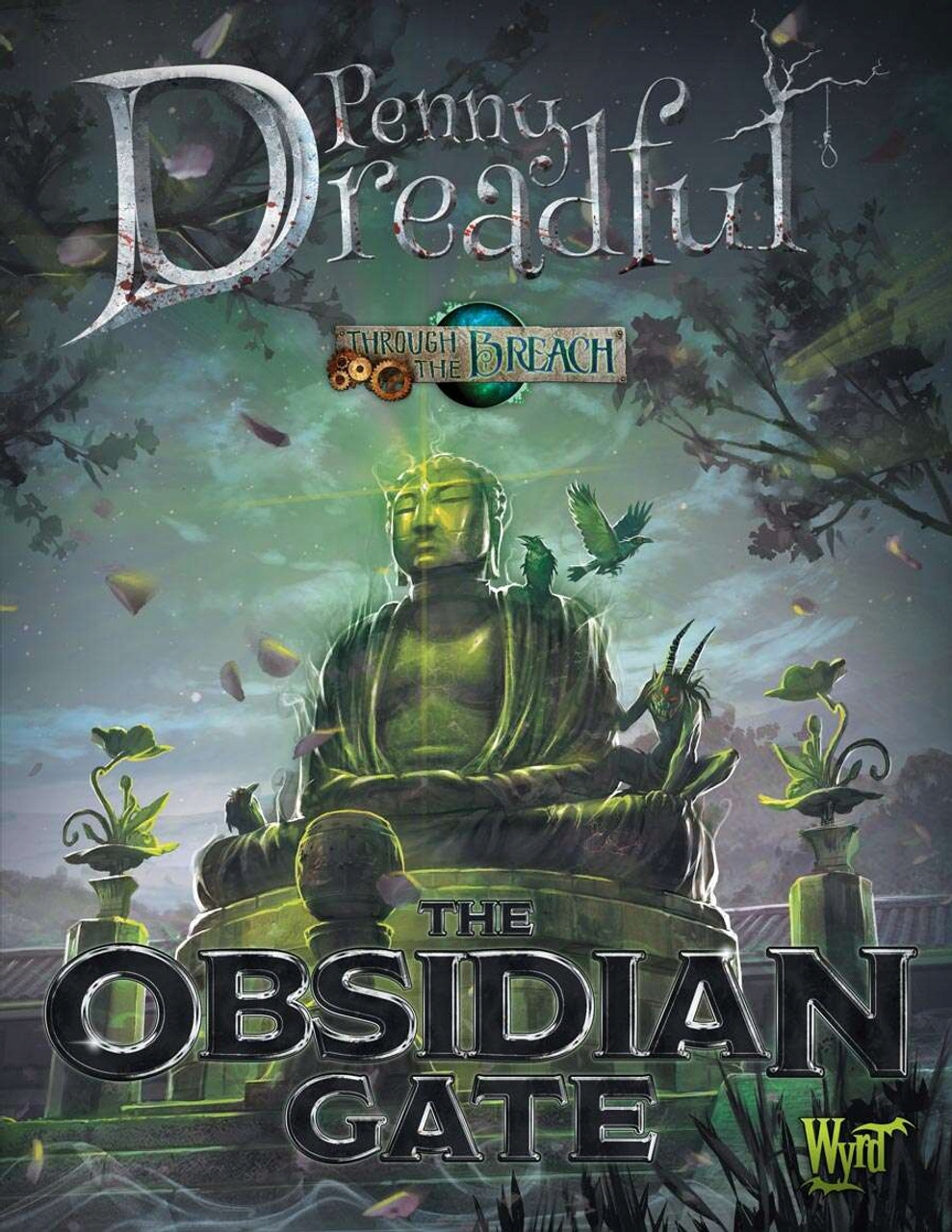 Wyrd: Through the Breach - Penny Dreadful : Obsidian Gate