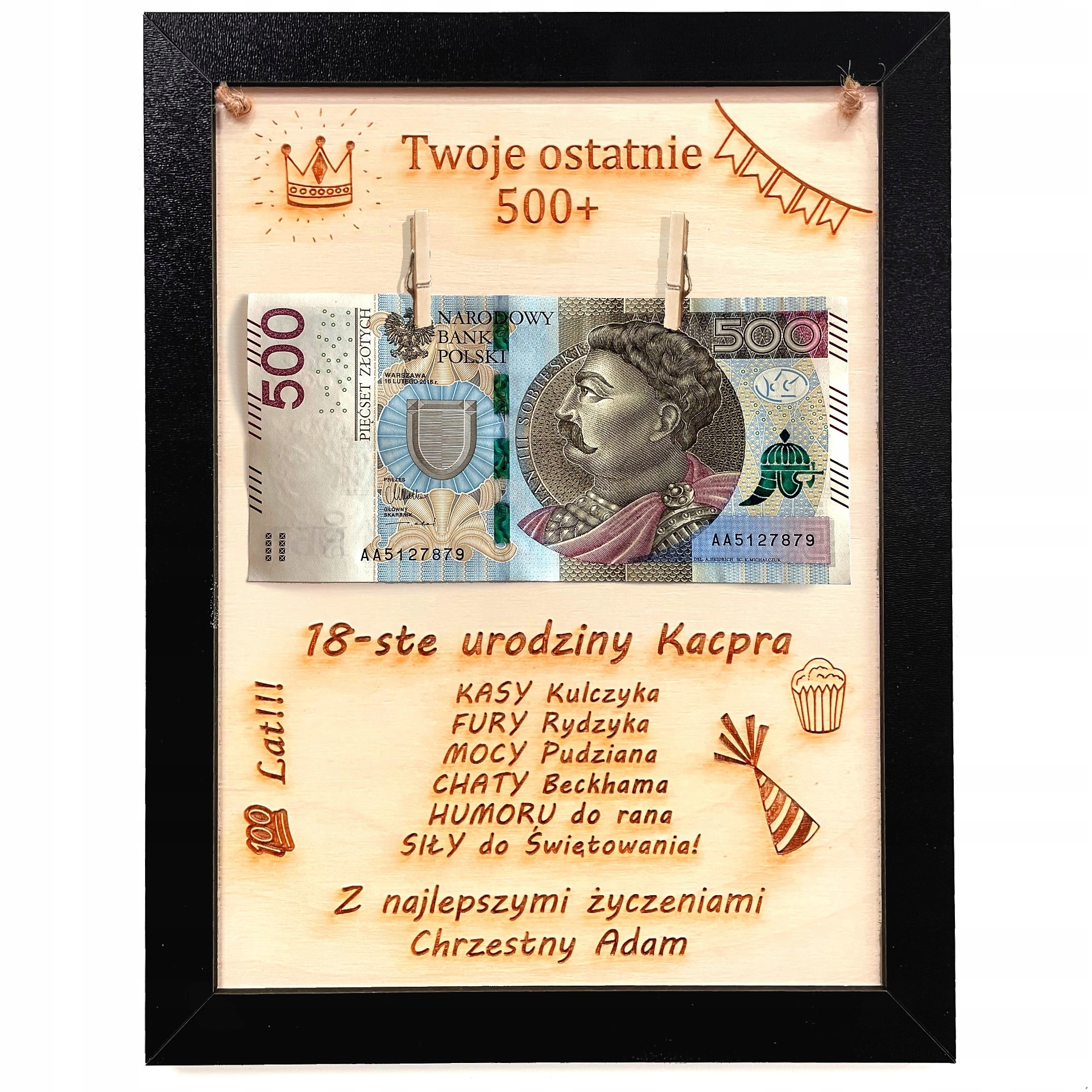 

Ramka Na 18 Urodziny Twoje Ostatnie 500+