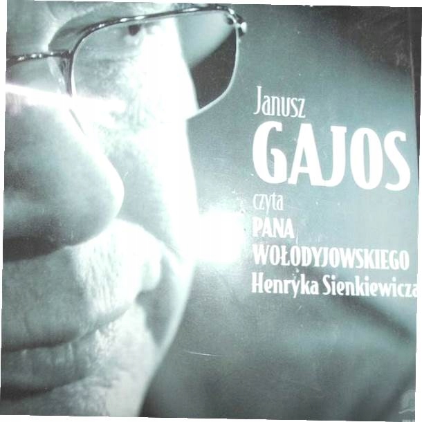 Janusz Gajos czyta Pana Wołodyjowskiego