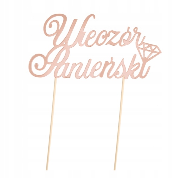 

Topper na tort Wieczór Panieński rose gold toper