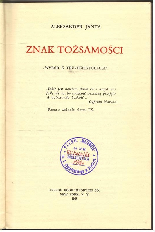Aleksander Janta ZNAK TOŻSAMOŚCI (Wyd. I USA 1958)
