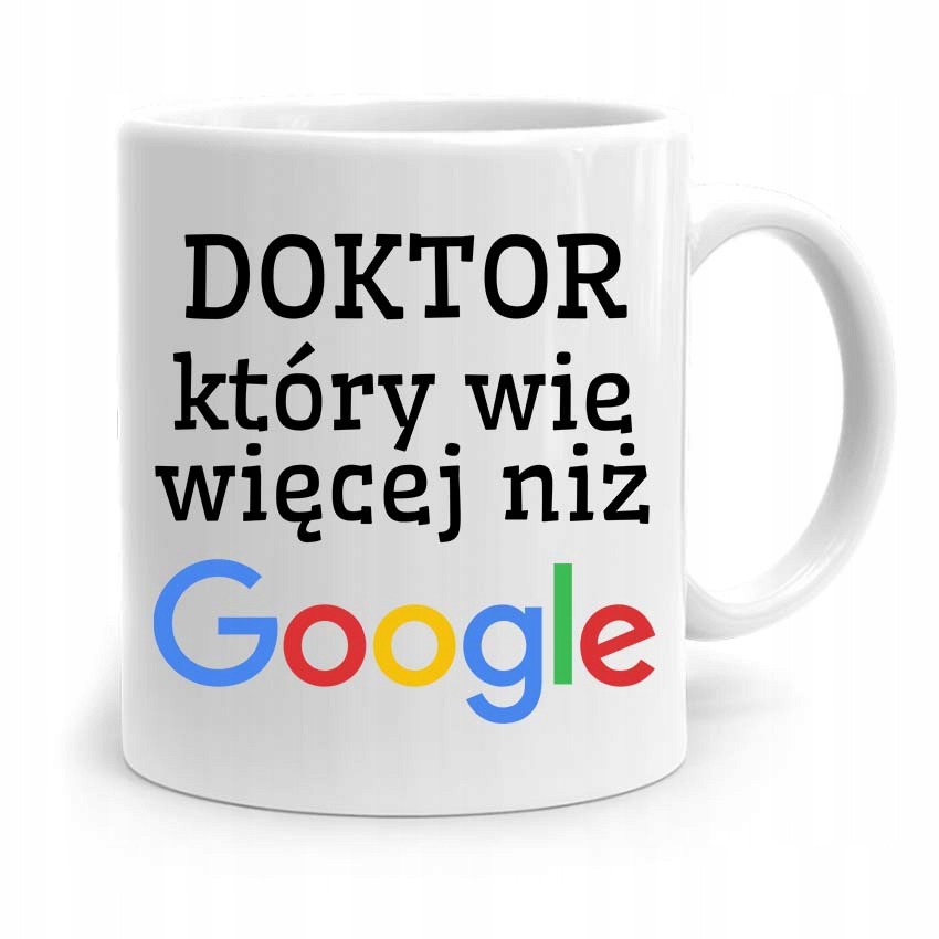 

Kubek Dla Doktora Wie Więcej Niż Google