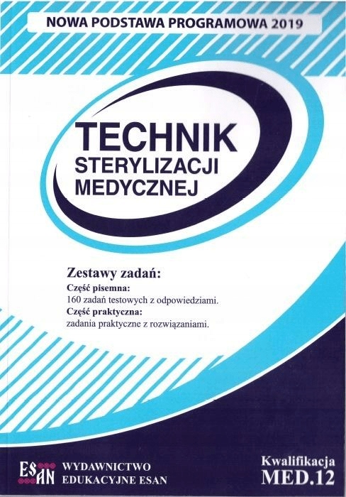 

Technik Sterylizacji Med. Kwalifikacja MED.12 Npp