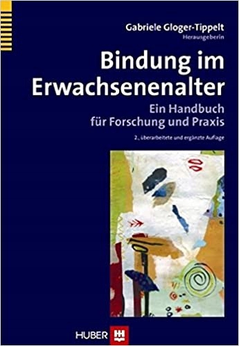 Bindung im erwachsenenalter, G.Gloger-Tippelt (7A)