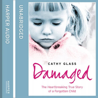 Damaged - Glass, Cathy AUDIOBOOK