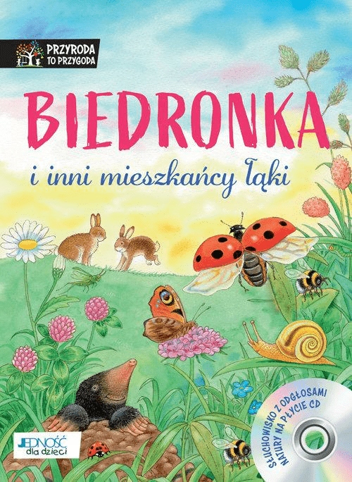 

Biedronka i inni mieszkańcy łąki CD Jedność