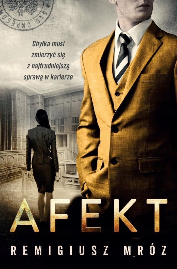 

Afekt, Remigiusz Mróz