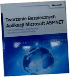 Tworzenie Bezpiecznych Aplikacji Microsoft ASP.NET