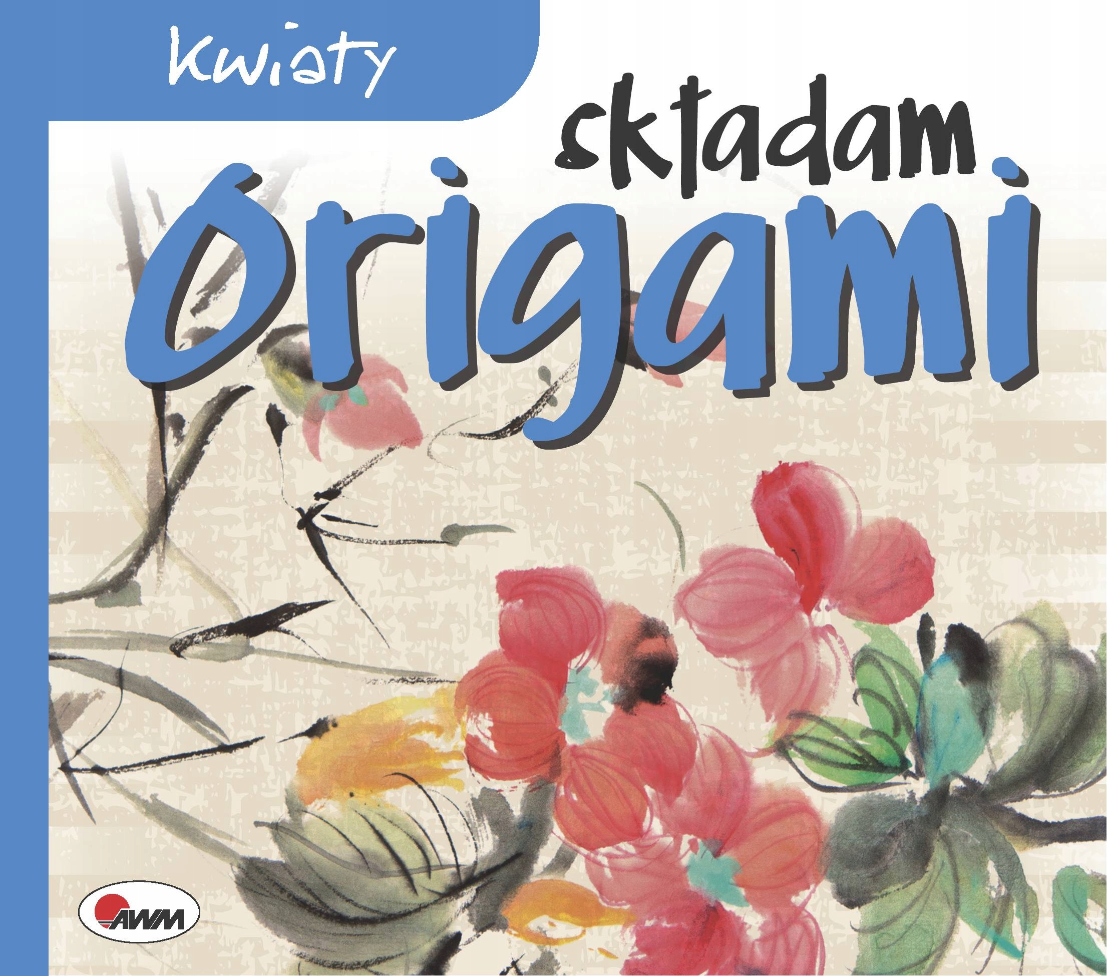 

Kwiaty. Składam origami modele i papiery