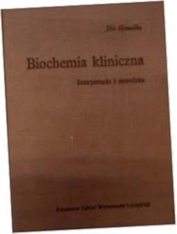 Biochemia kliniczna - J Homolka
