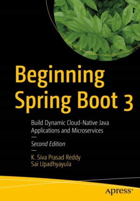 Beginning Spring Boot 3 K. SIVA PRASAD REDDY