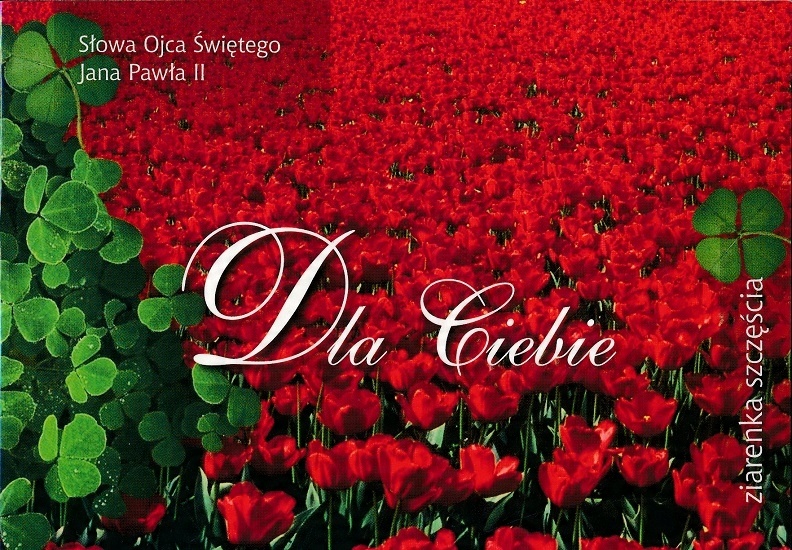 

Dla Ciebie Ziarenka Szczęścia