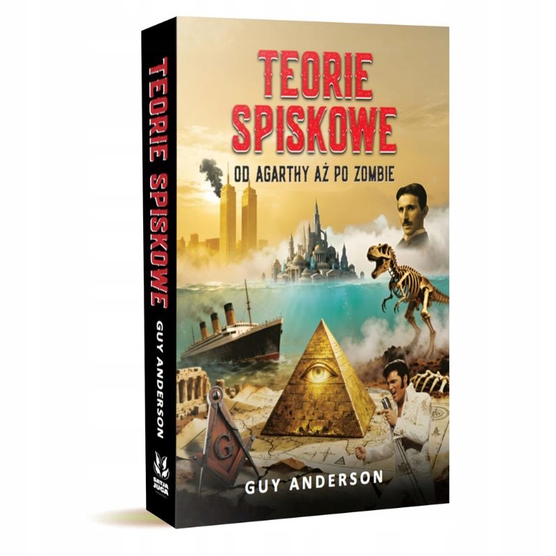 Teorie spiskowe: Od Agarthy aż po Zombie Guy Anderson