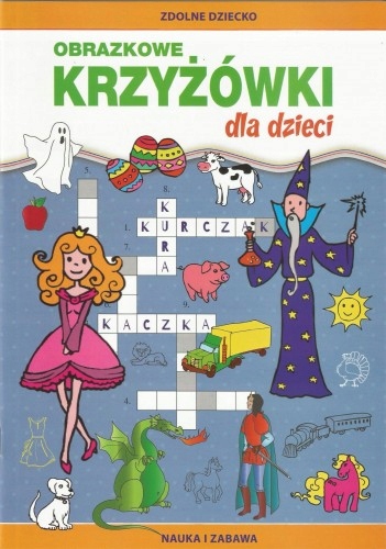 

Obrazkowe krzyżówki dla dzieci Monika Myślak