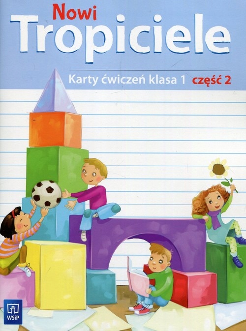 

Karty ćwiczeń. Nowi Tropiciele dla klasy 1. Cz.2