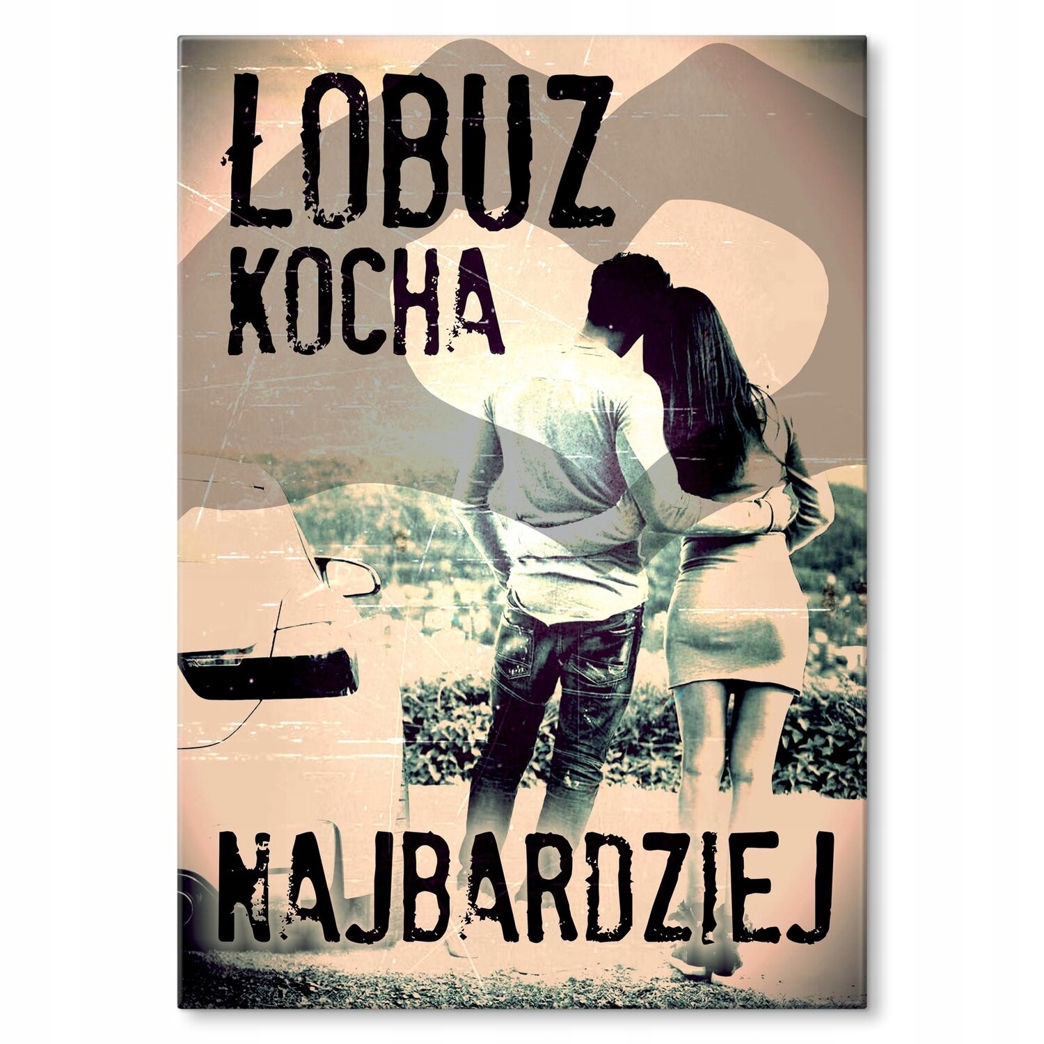 Kovový plakát Lobuz miluje nejvíce Dárek 42 x 59 cm