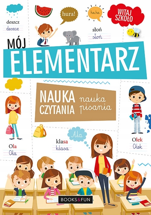 

Mój Elementarz. Nauka czytania i pisania