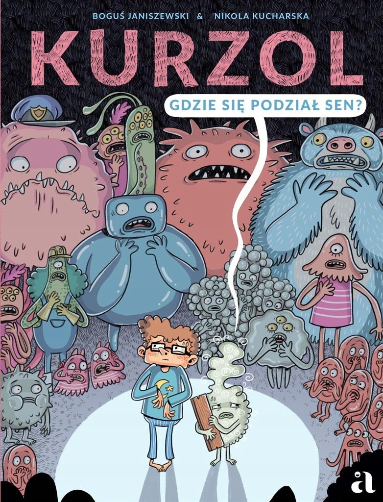 

Kurzol. Gdzie Się Podział Sen Boguś..