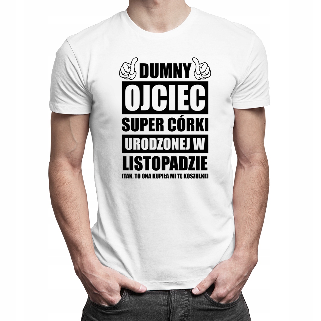 

Dumny ojciec córki - listopad - prezent dla taty