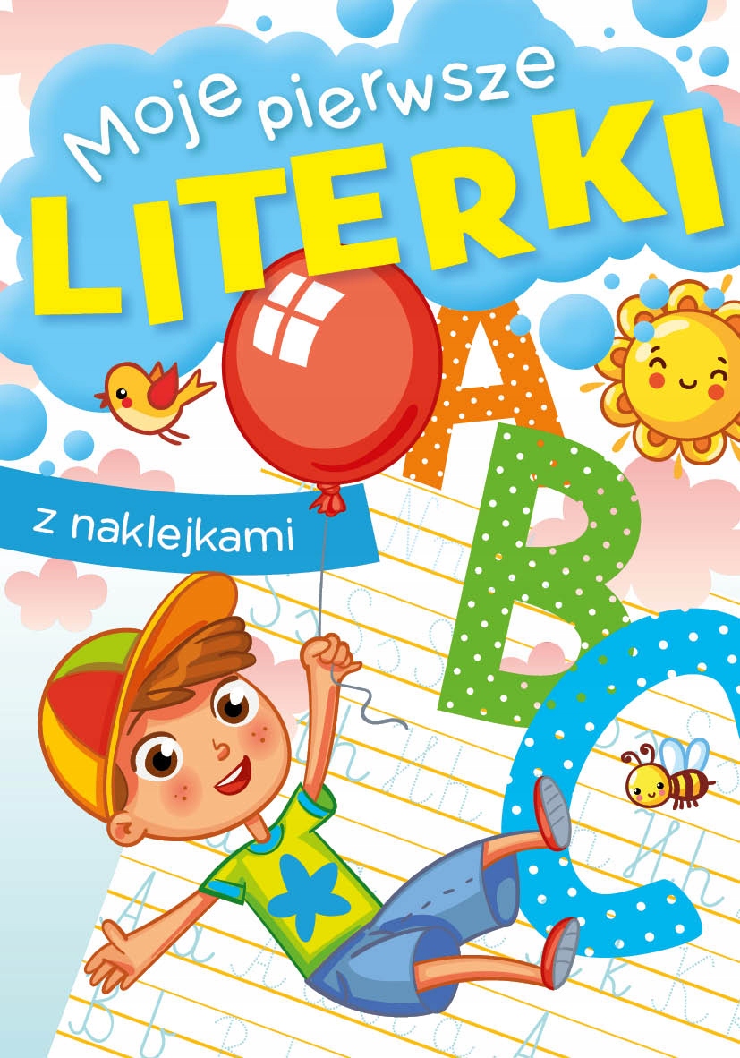 

Moje Pierwsze Literki z Naklejkami Literki Pisanie