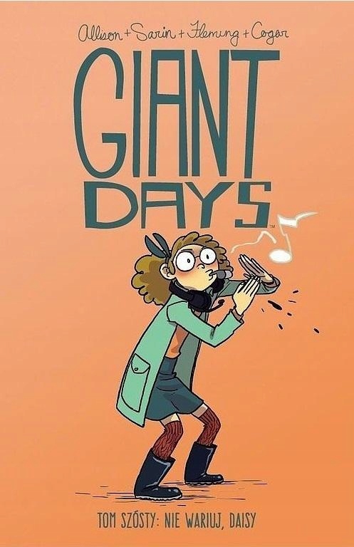 GIANT DAYS T.6 NIE WARIUJ, DAISY JOHN..