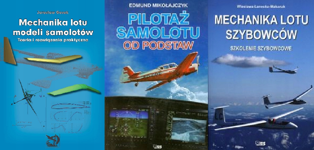 Mechanika lotu samolotów + szybowców + Pilotaż