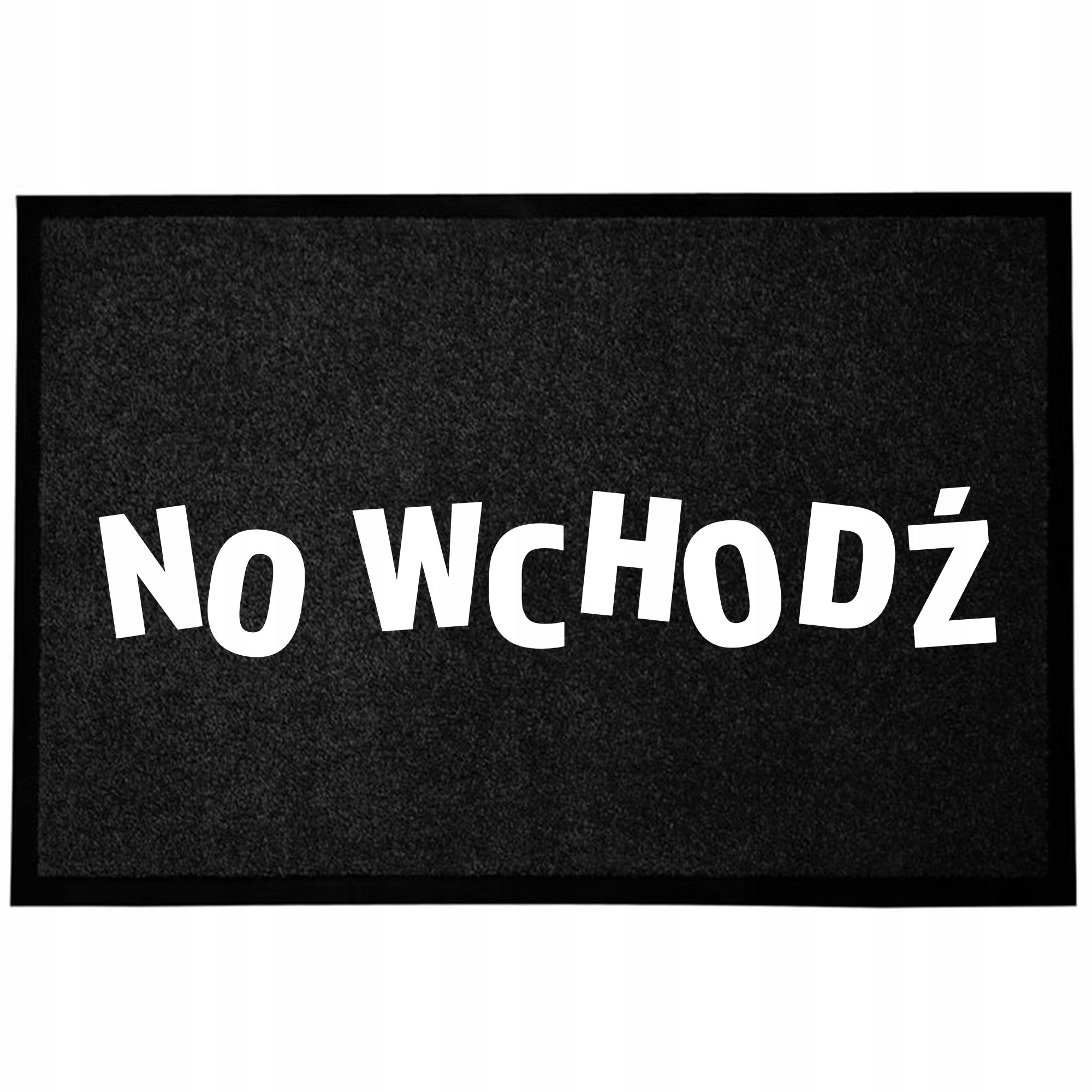 Wycieraczka Wejściowa Czarna Do Domu Dekoracyjna No Wchodź 60X40cm