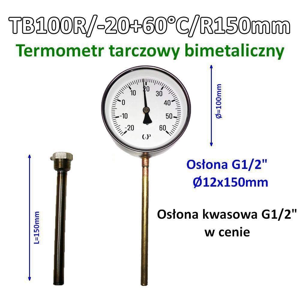 TB100R -20/+60°C R150 mm kryt G1/2" kyslý bimetalický teplomer 100 mm
