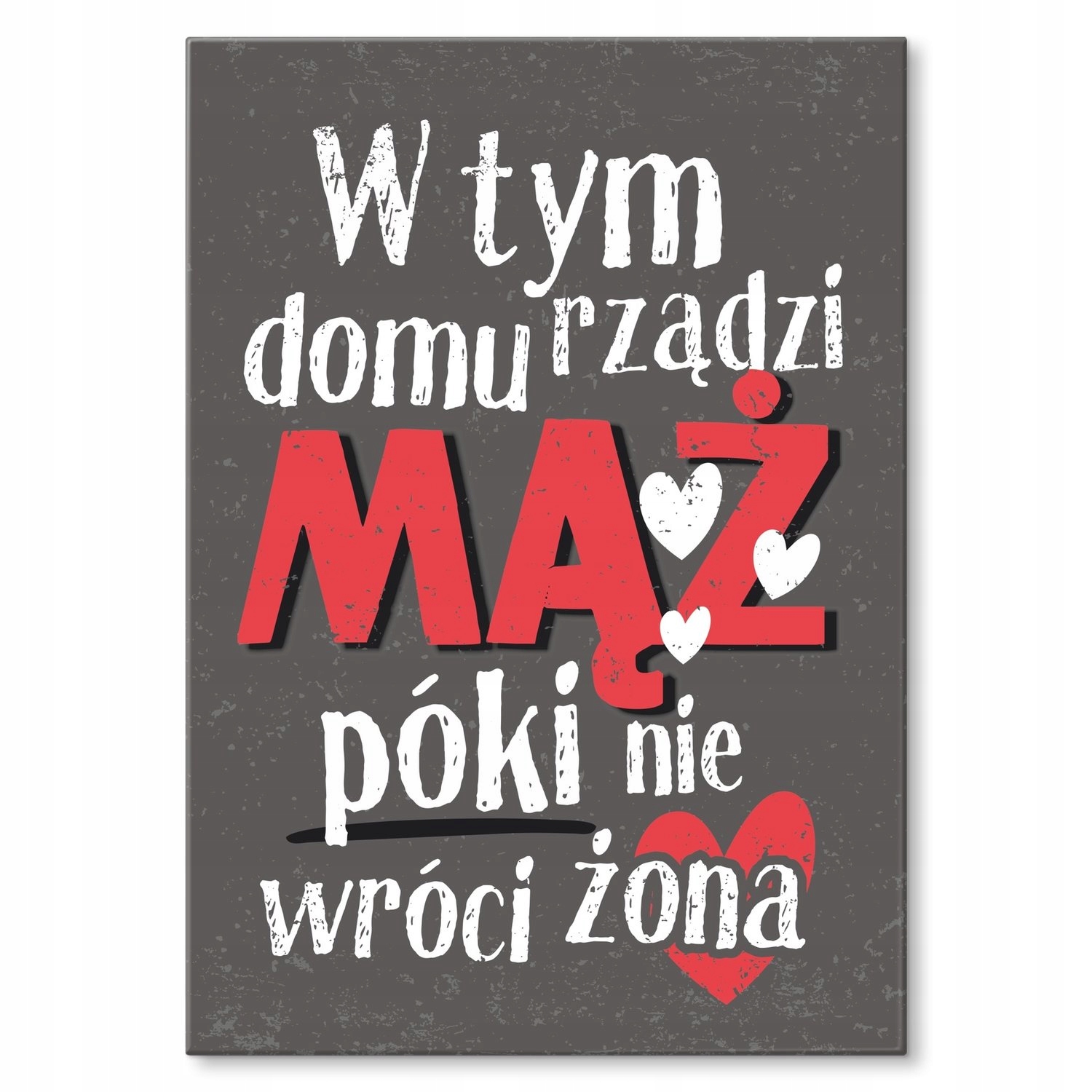 

Plakat metalowy W tym domu rządzi mąż M