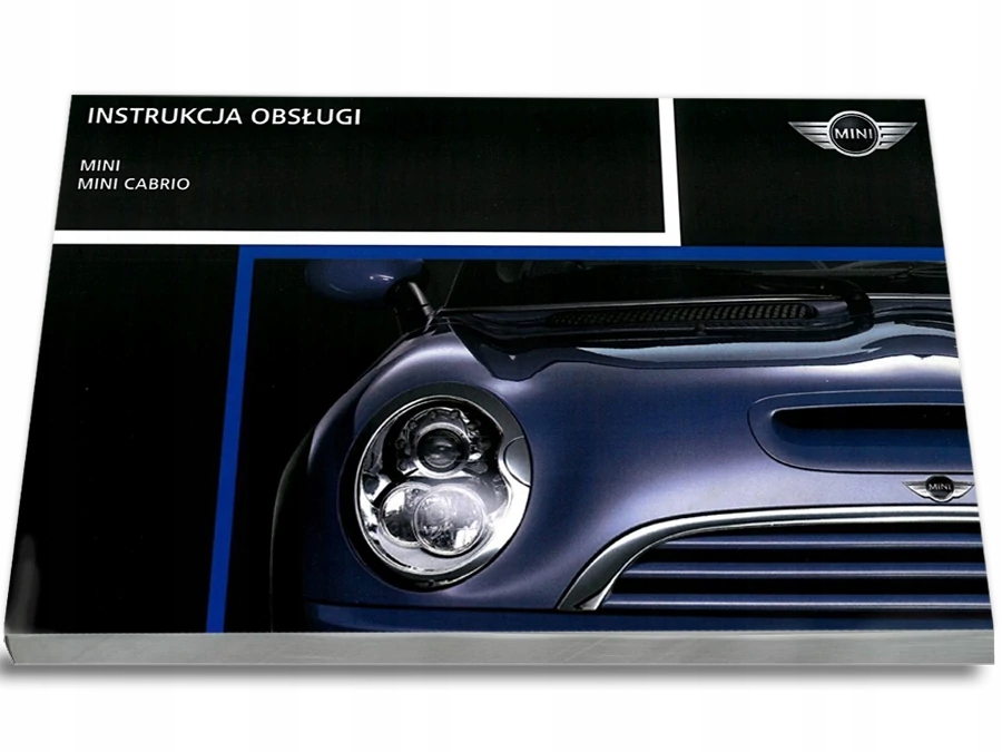 Mini , Cooper 7 wersji 2000-2008 Instrukcja Obsł