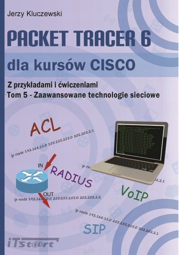Packet Tracer 6 dla kursów CISCO - Jerzy Kluczewski