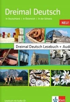 Dreimal Deutsch Lesebuch mit Audio Klett