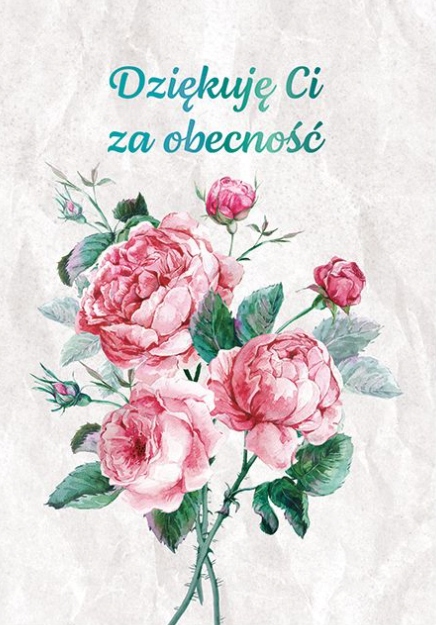 

Dziękuję Ci za obecność kartka