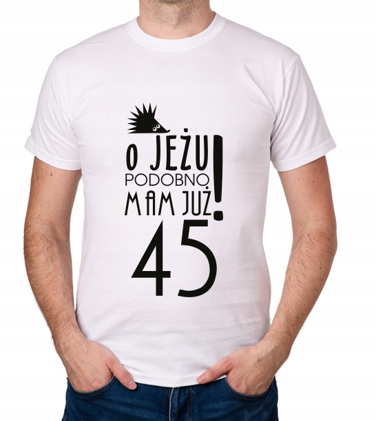 

koszulka Pomysł Na 45 Urodziny 45 Lat prezent
