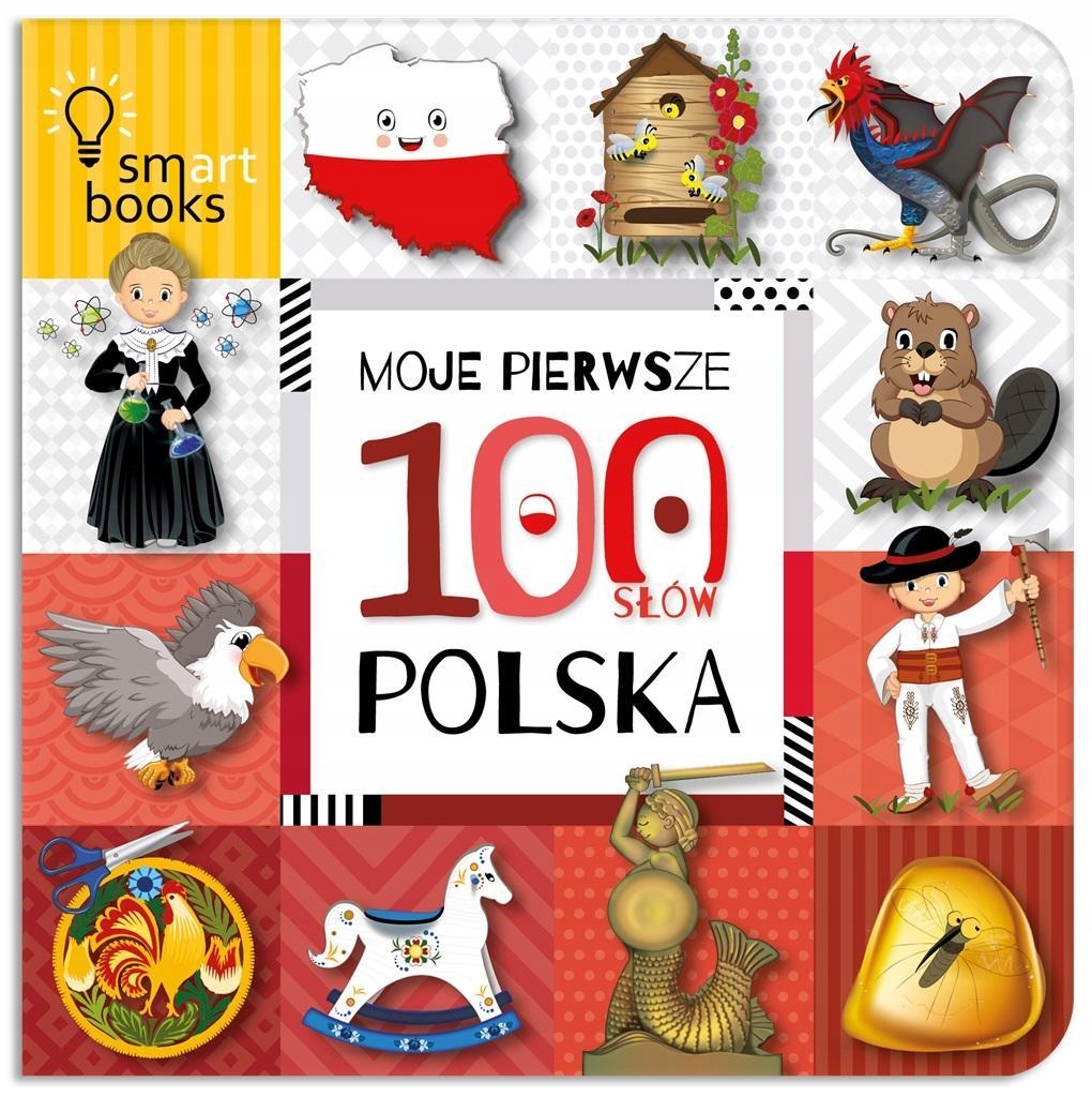 

Moje Pierwsze 100 Słów. Polska