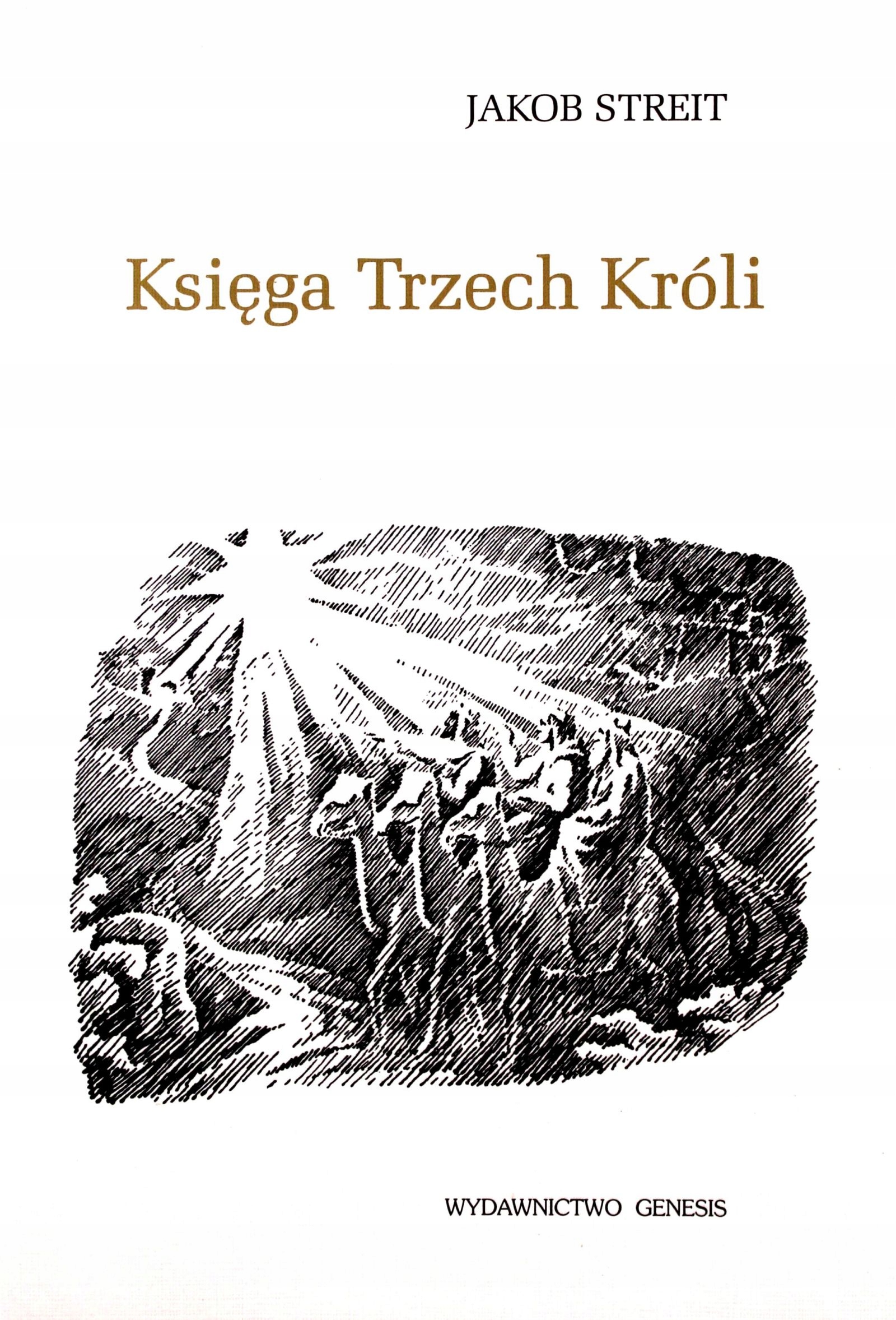 

Księga Trzech Króli Jakob Streit (książka)