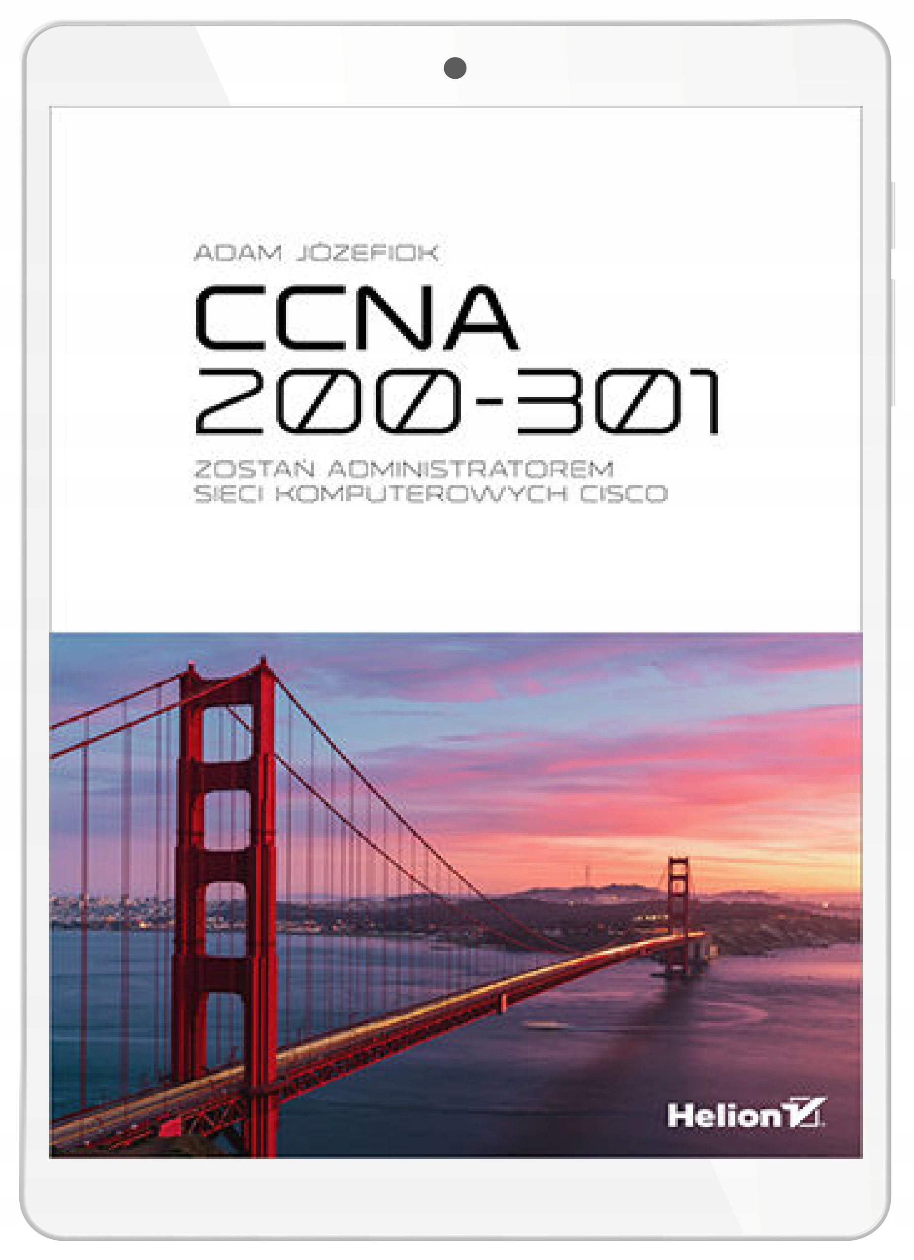 CCNA 200-301. Станьте администратором сети