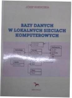 Bazy danych w lokalnych sieciach komputerowych