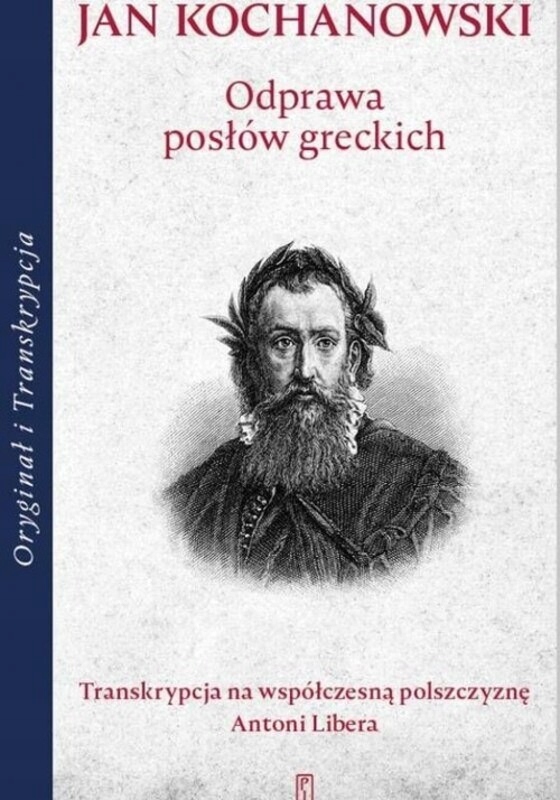 Odprawa posłów greckich Kochanowski Jan PIW KSIĄŻKA