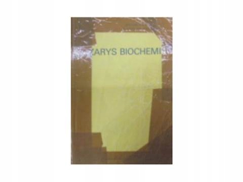 Zarys biochemii - B. Filipowicz