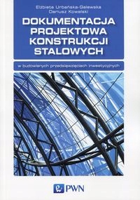 

Dokumentacja Projektowa Konstrukcji Stalowych