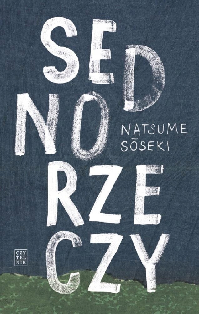 

Sedno Rzeczy W.2, Natsume Soseki