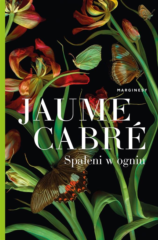 

Cabre Jaume Sawicka Anna Spaleni w ogniu