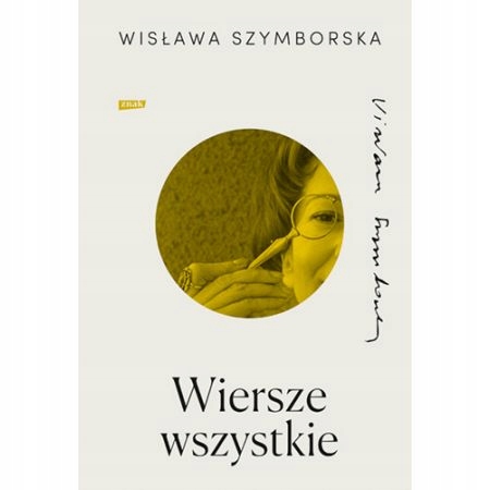 

Wiersze wszystkie Wisława Szymborska