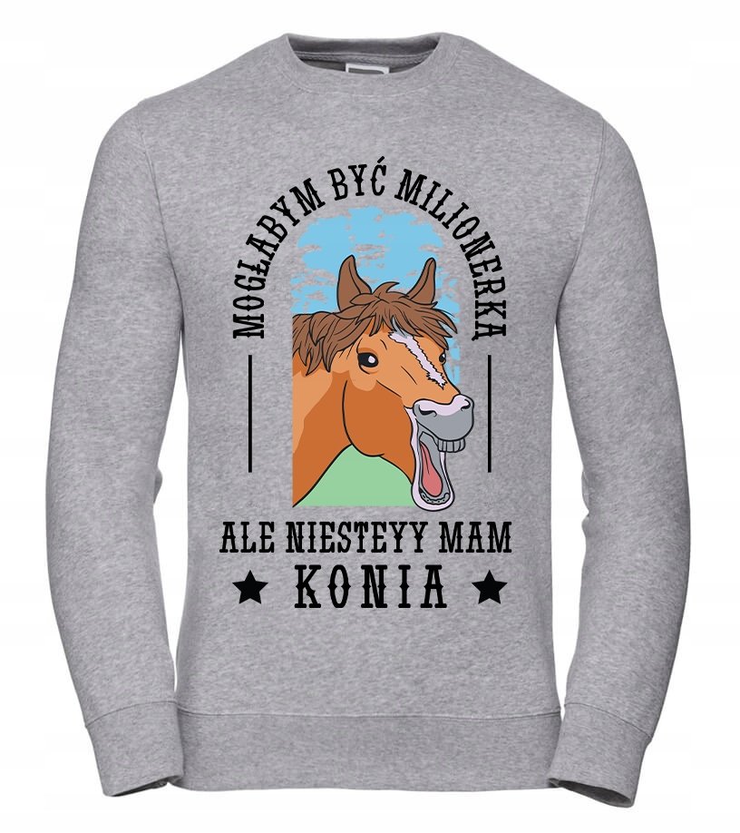 Pánská Mikina Mohla bych být milionářkou, ale mám koně 2XL Šedá pro něj, chlap