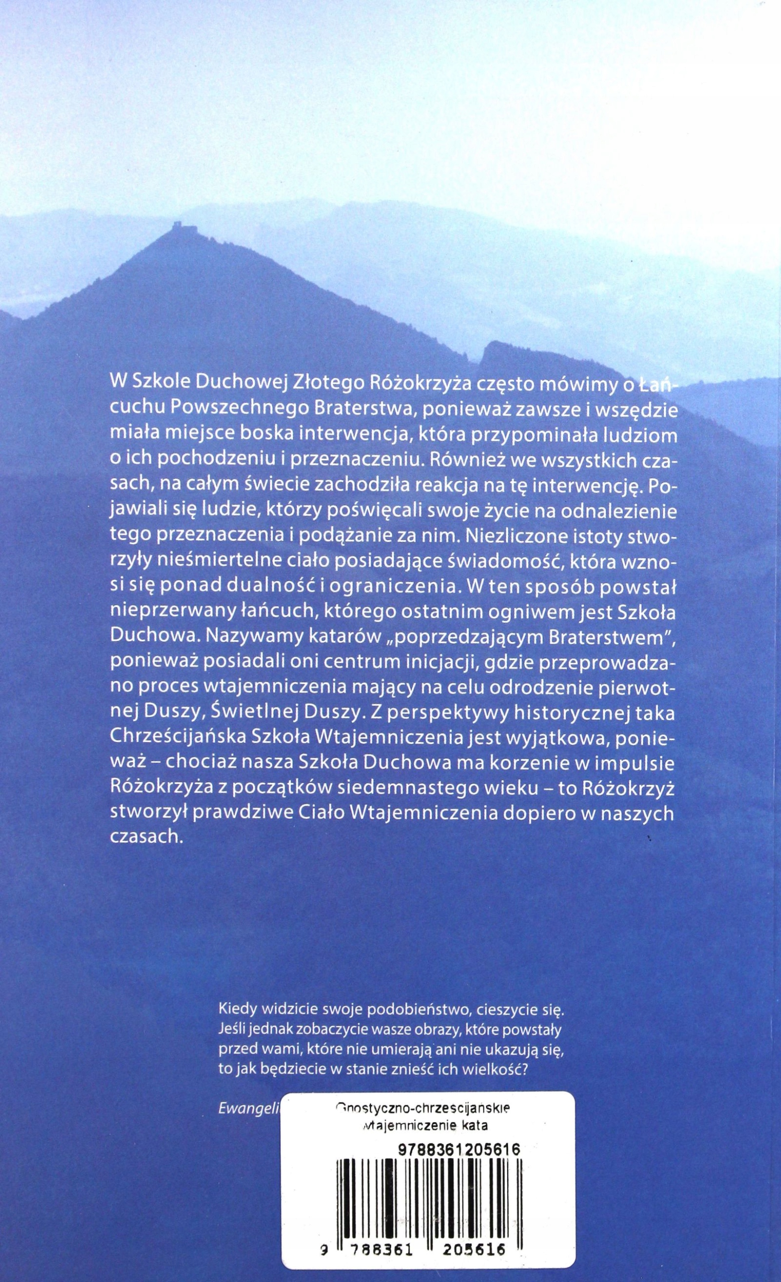 GNOSTYCZNO-CHRZEŚCIJAŃSKIE WTAJEMNICZENIE KATARÓW Stan opakowania oryginalne