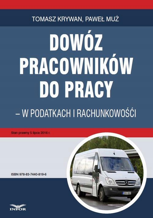 Dowóz pracowników do pracy - w podatkach i rachunkowości | Ebook